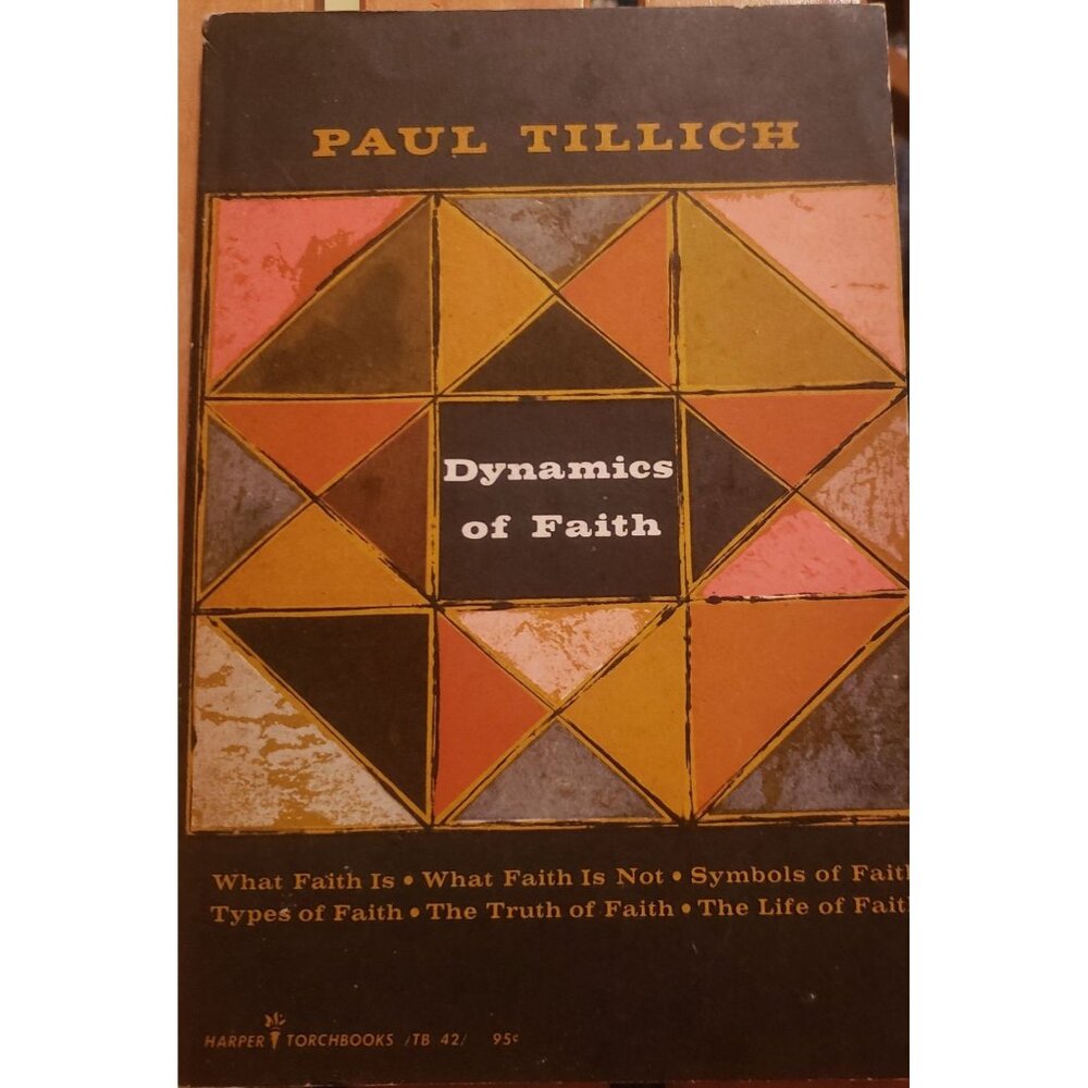 Paul Tillich's‎ "Dynamics Of Faith" First Edition